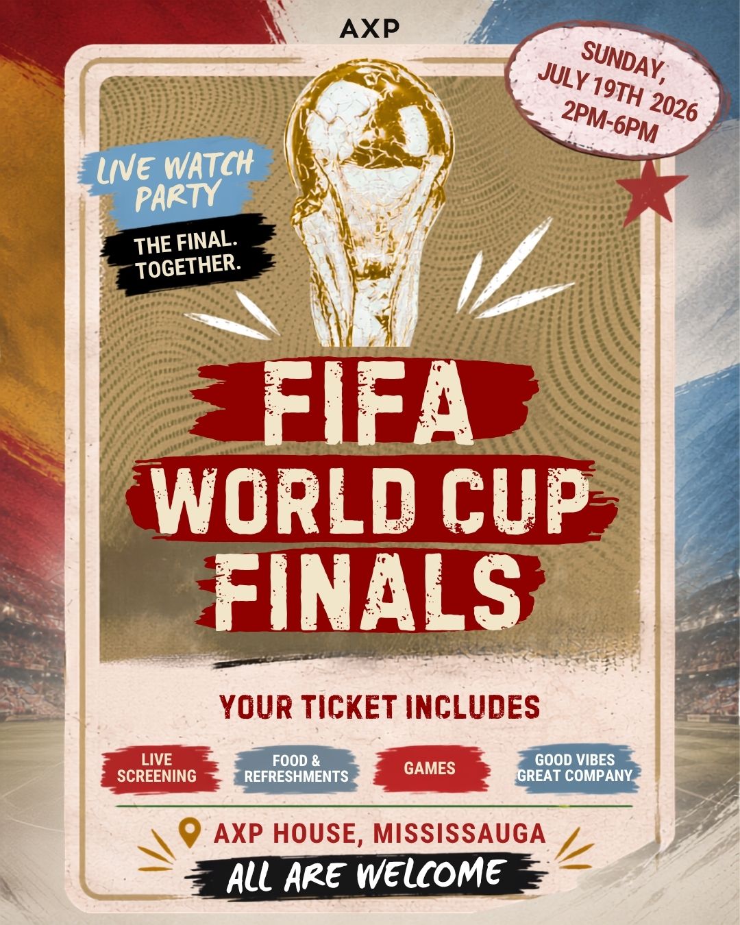 AXP Event Entry Pass - FIFA World Cup Finals Watch Party