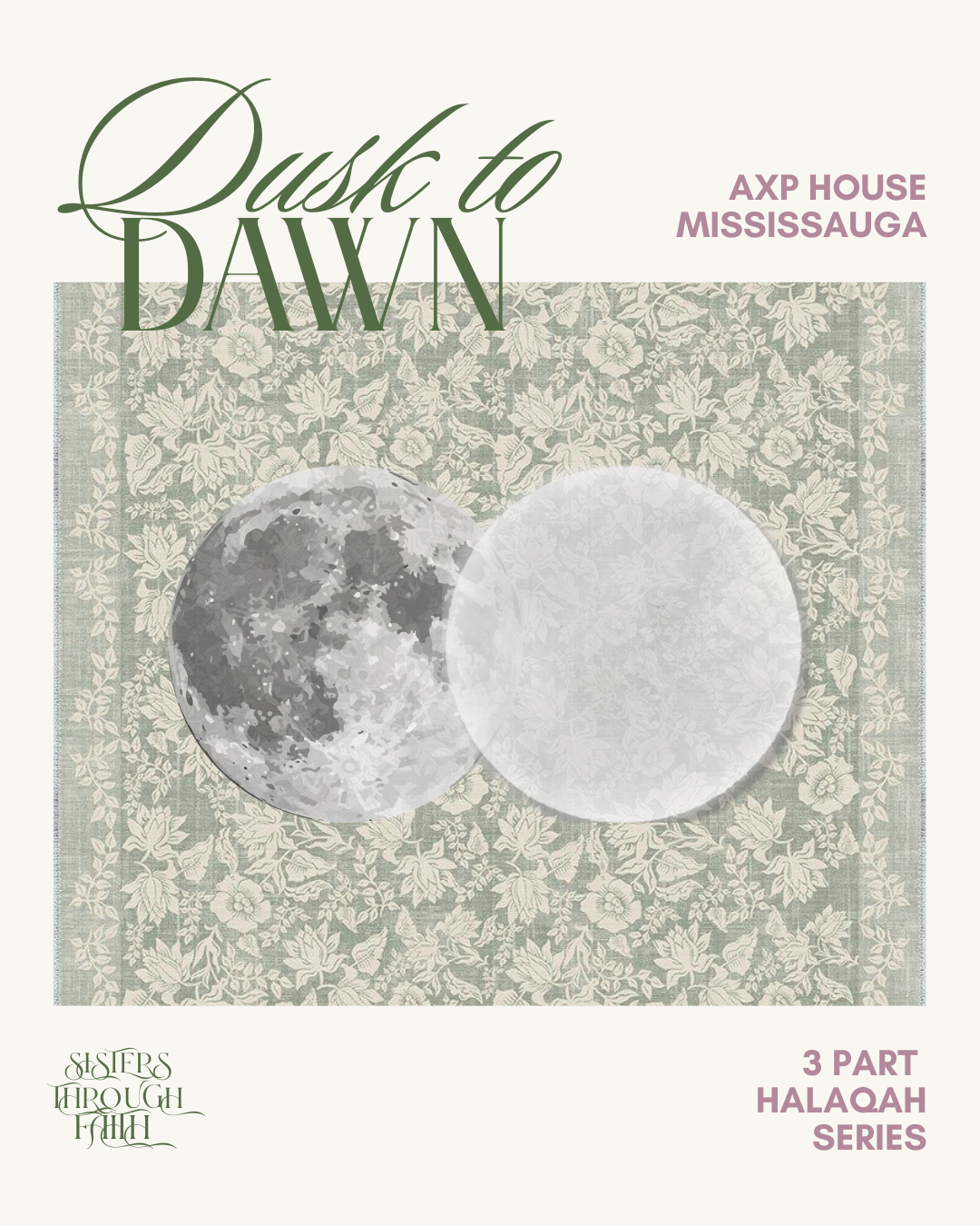 AXP Event Entry Pass - Sisters Through Faith - Dusk to Dawn